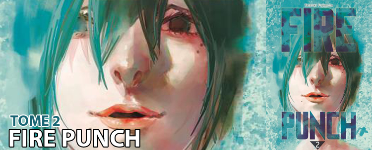 Avis manga : Fire Punch (tome 2)