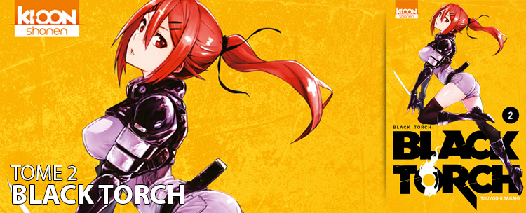 Avis manga : Black Torch (tome 2) - A la une
