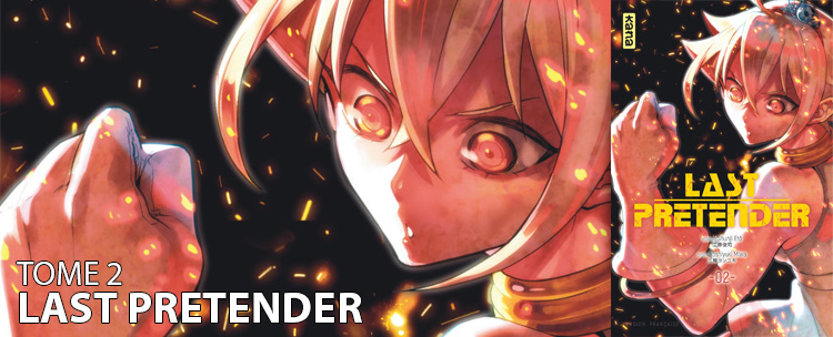 Last Pretender Scan Vf Chapitre 45 Avis manga : Last Pretender (tome 2)