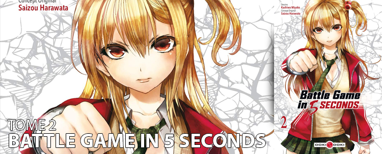 Avis manga : Battle Game in 5 seconds (Tome 2)
