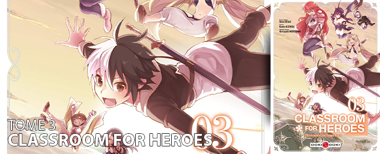 Avis manga : Classroom for Heroes (Tome 3)