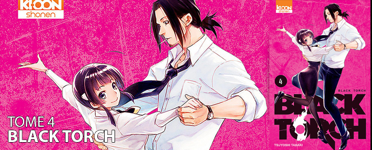 Avis manga : Black Torch (tome 4) - A la une