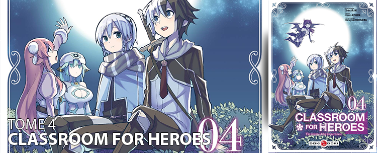 Avis manga : Classroom for Heroes (Tome 4)