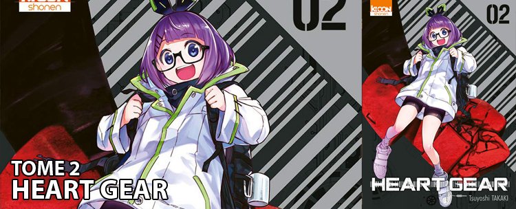 Avis manga : Heart Gear (Tome 2) - A la une