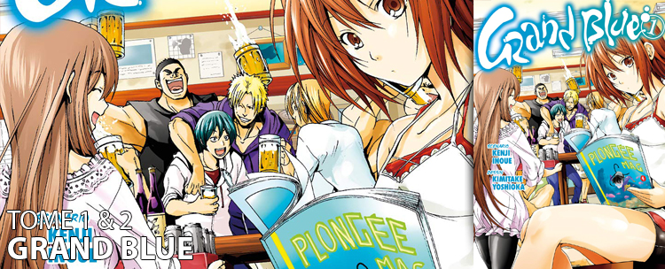 Avis manga : Grand blue - tome 1 & 2 - A la une
