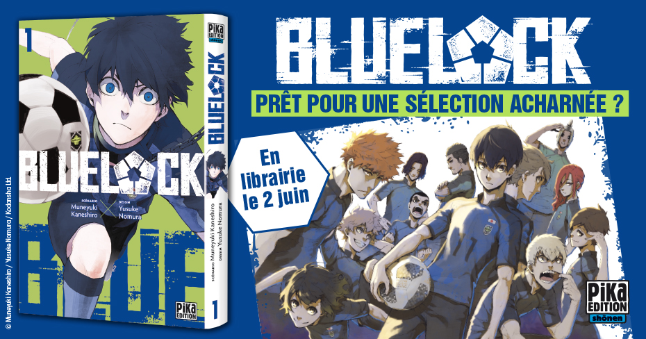 Avis manga : Blue Lock - Tome 1 et 2 - A la une