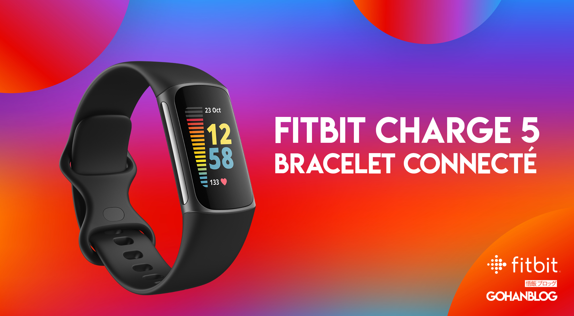 Test du bracelet connecté Fitbit Charge 5 - High-tech