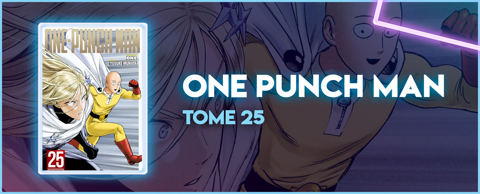 Avis manga : One punch man - tome 25 - Manga