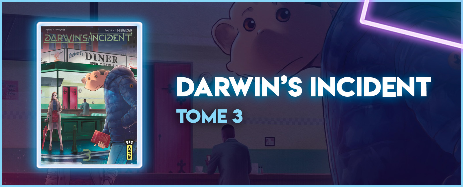Avis manga : Darwin's Incident - Tome 3 - Manga