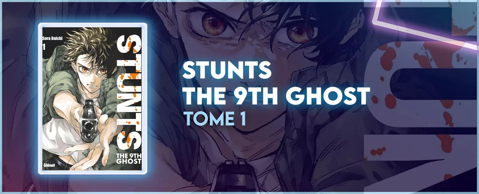 07 Ghost Tome 6 Scan Vf Telecharger Avis manga : Stunts : The 9th Ghost - Tome 1 - Manga